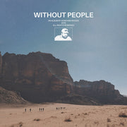 Donovan Woods: Without People Vinyl LP (White)