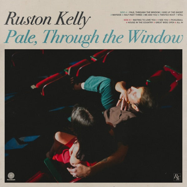 Ruston Kelly: Pale Through the Window Vinyl LP