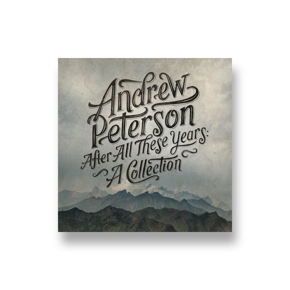 Andrew Peterson: After All These Years CD