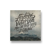 Andrew Peterson: After All These Years CD