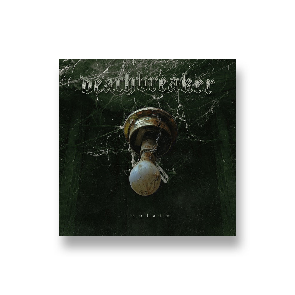 Deathbreaker: Isolate CD