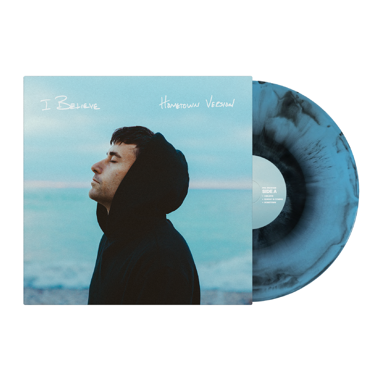 Phil Wickham: I Believe (Hometown Version) Vinyl LP