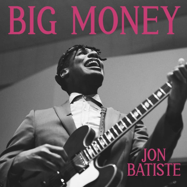 Jon Batiste: Big Money CD