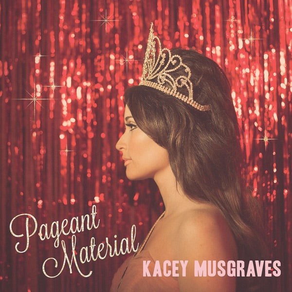 Kacey Musgraves: Pageant Material Vinyl LP (Anniversary, Clear w/ Gold Glitter)
