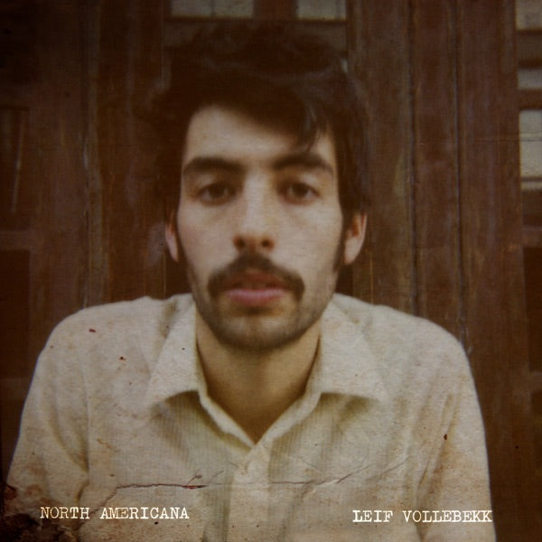 Leif Vollebekk: North Americana CD