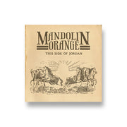 Mandolin Orange: This Side of Jordan CD