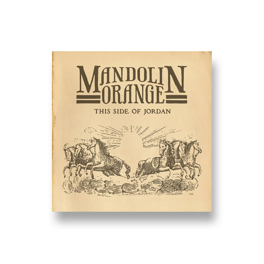 Mandolin Orange: This Side of Jordan CD