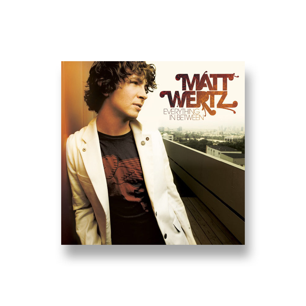 Matt Wertz: Everything In Between CD