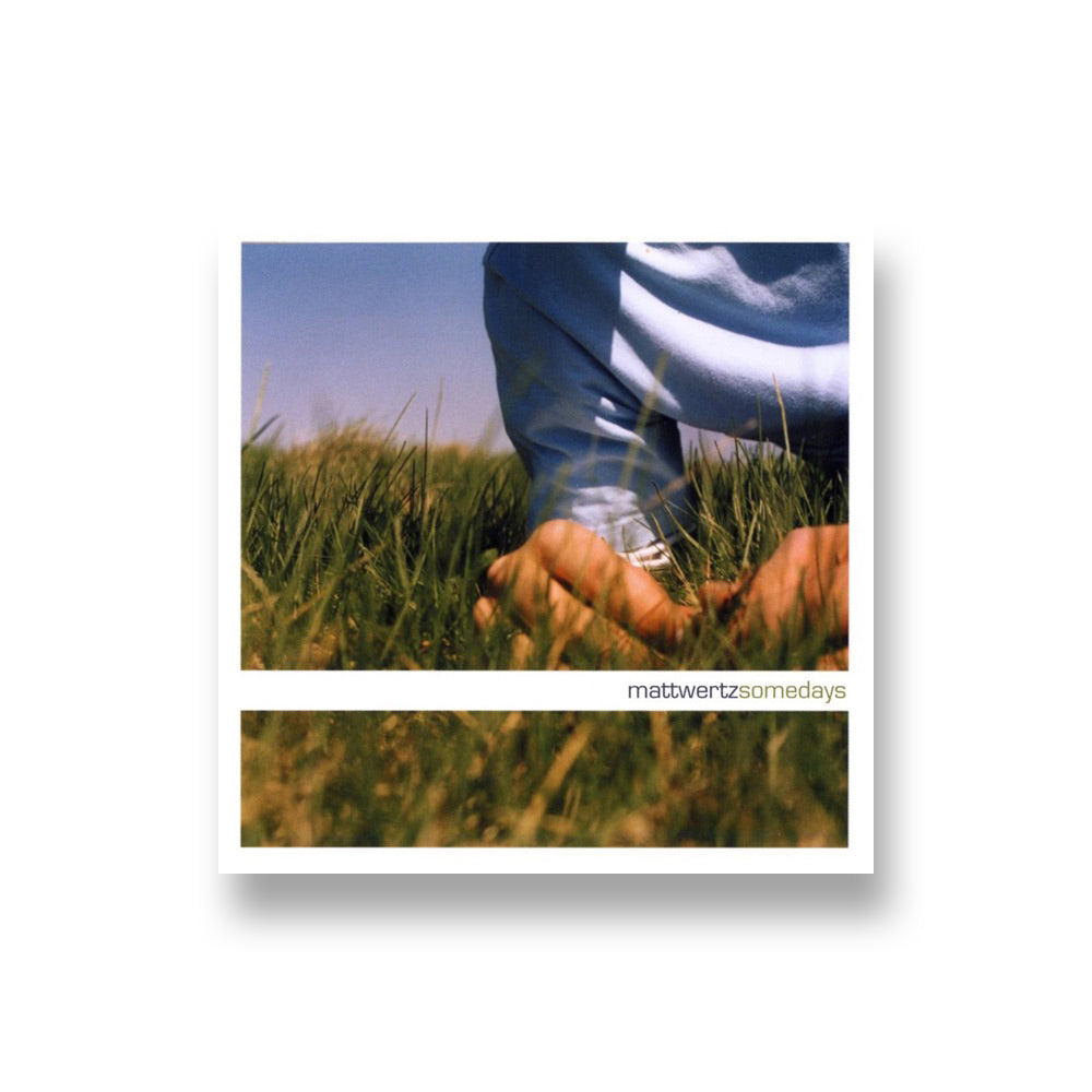 Matt Wertz: Somedays CD