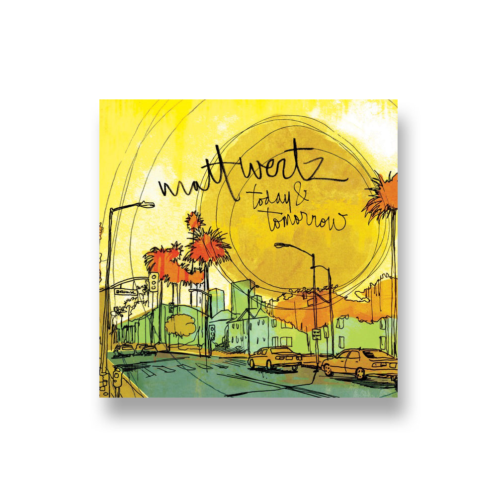 Matt Wertz: Today & Tomorrow EP