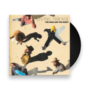 The Head and the Heart: Living Mirage Vinyl LP