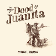 Sturgill Simpson: The Ballad of Dood & Juanita CD