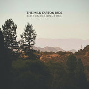 The Milk Carton Kids: Lost Cause Lover Fool CD