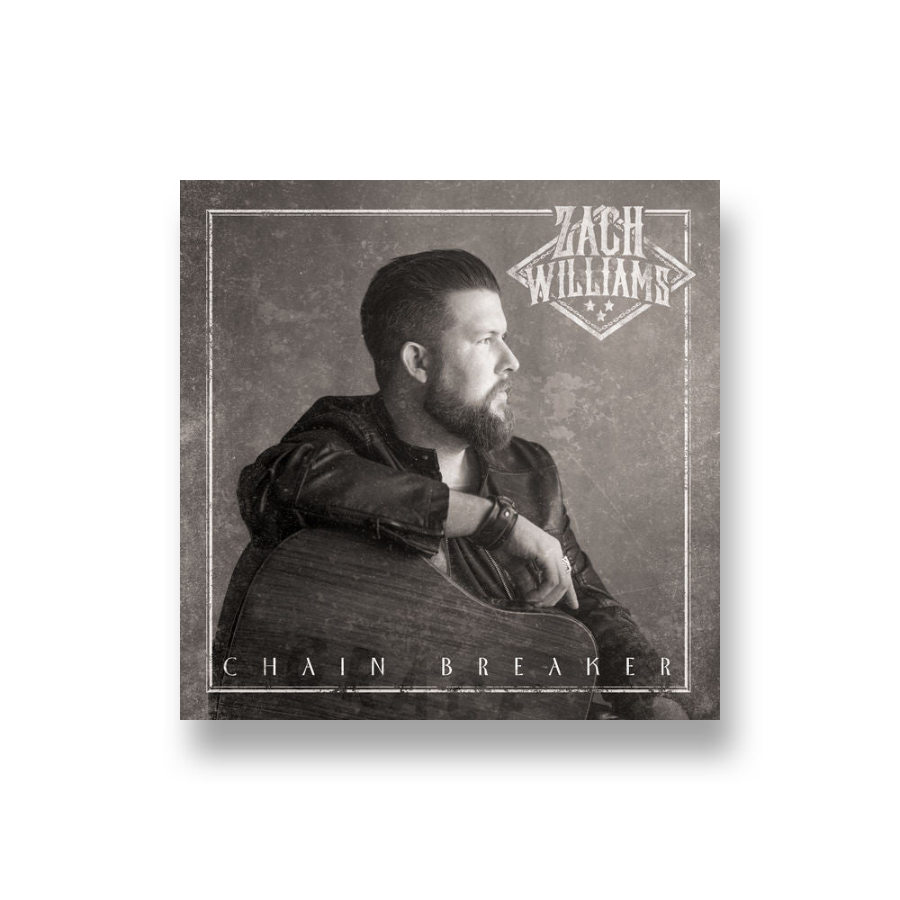 Zach Williams: Chain Breaker CD