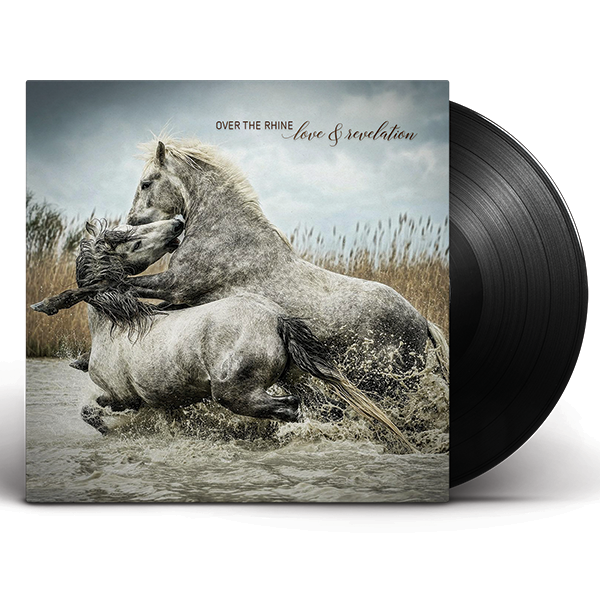 Over The Rhine: Love & Revelation Vinyl LP