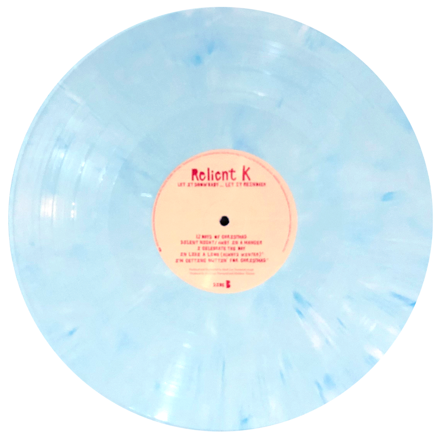 Relient K: Let It Snow Baby... Let It Reindeer Vinyl LP (2020 Snow Baby Blue)