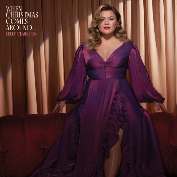 Kelly Clarkson: When Christmas Comes Around CD