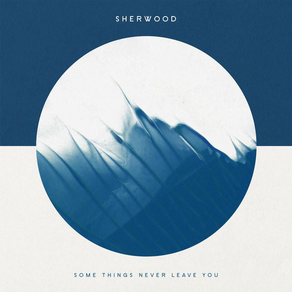 Sherwood: Some Things Never Leave You CD