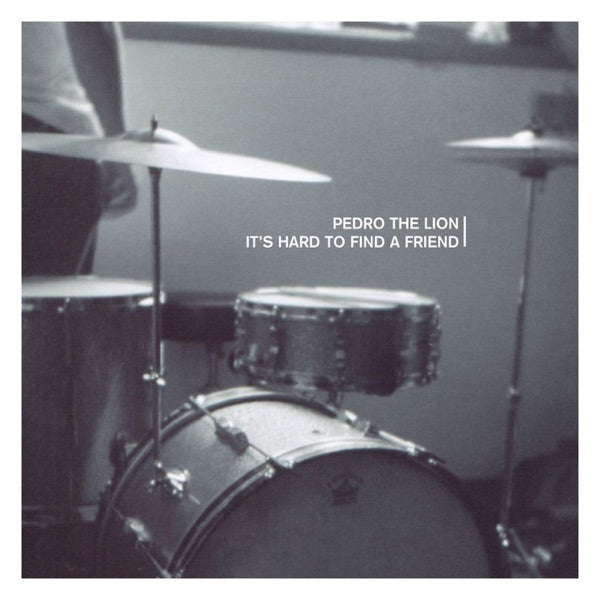 Pedro The Lion: It's Hard To Find A Friend Vinyl LP