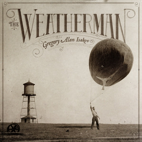 Gregory Alan Isakov: The Weatherman CD