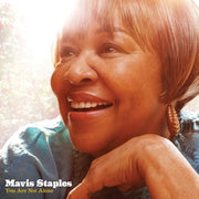 Mavis Staples: You Are Not Alone Vinyl LP