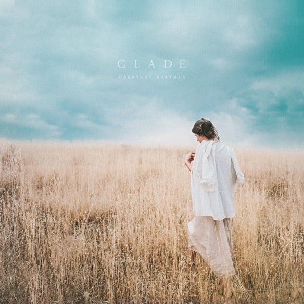 Courtney Hartman: Glade Vinyl LP