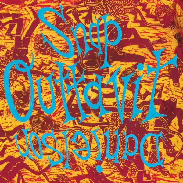 Danielson: Snap Outtavit Vinyl (Yellow)