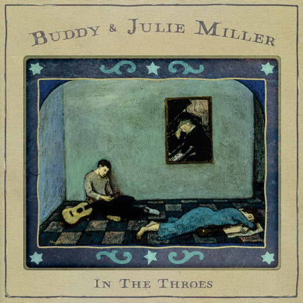 Buddy & Judy Miller: In The Throes Vinyl LP