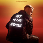 Tauren Wells: Joy In The Morning Vinyl LP