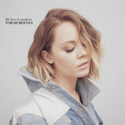 Sarah Reeves: Life Love & Madness CD