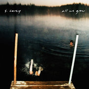 S. Carey: All We Grow Vinyl LP
