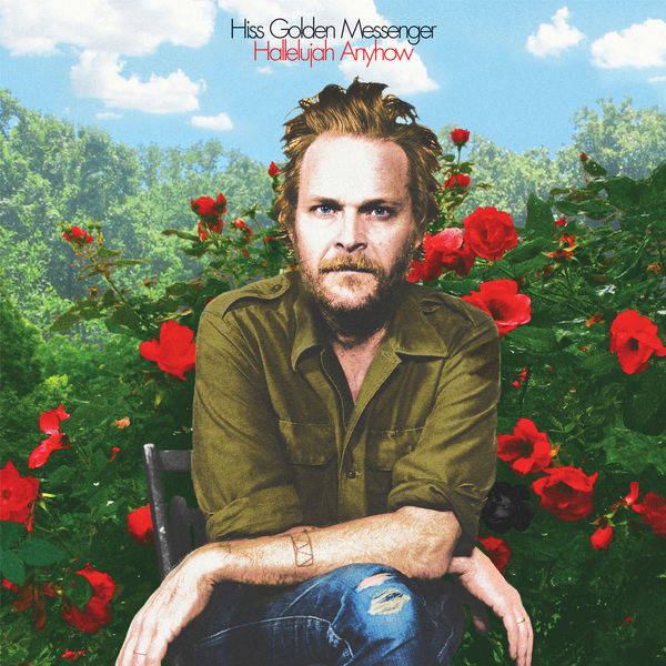 Hiss Golden Messenger: Hallelujah Anyhow Vinyl LP