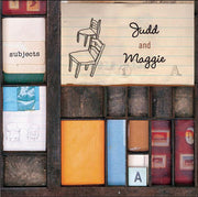 Judd and Maggie: Subjects CD