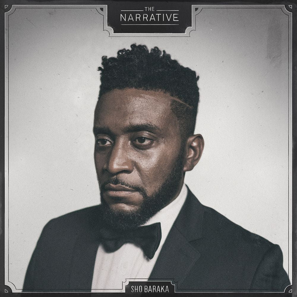 Sho Baraka: The Narrative CD